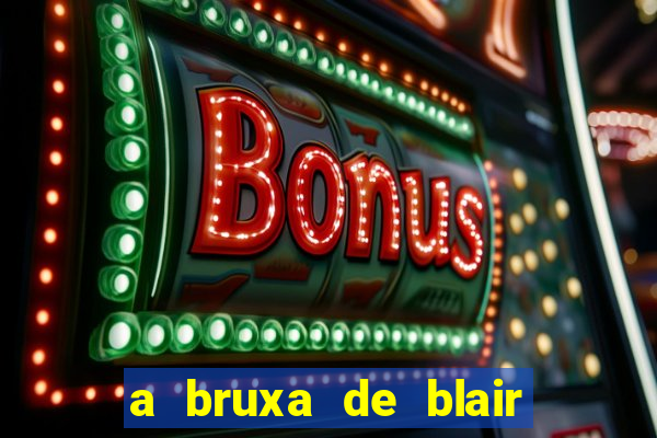 a bruxa de blair filme completo dublado